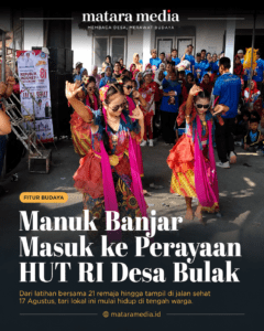 Read more about the article Manuk Banjar Masuk ke Perayaan HUT RI Desa Bulak